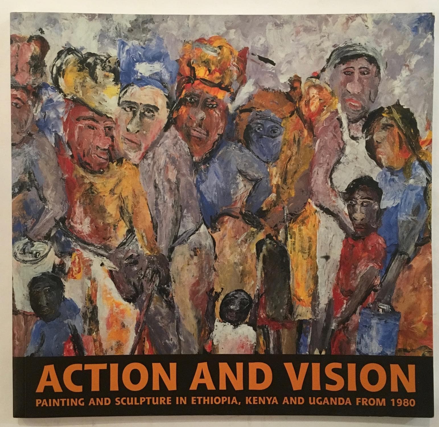 Action and Vision: painting and sculpture in Ethiopia, Kenya and Uganda from 1980